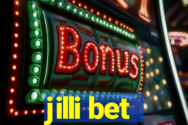 jilli bet